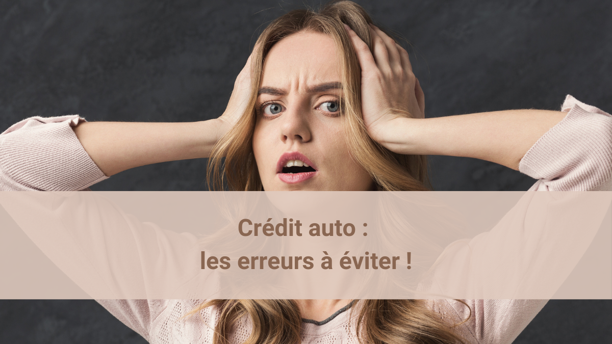erreurs à éviter avant de signer un crédit auto